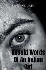 Unsaid words of an Indian Girl af Marilyn Jain