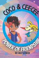 Coco and Ceecee - Power Of Friendship af Auj Gicrich