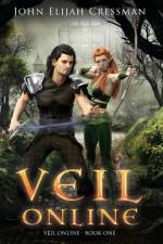Veil Online - Book 1 (a LitRPG MMORPG Adventure Series) af John Elijah Cressman