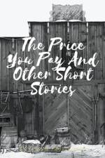Price You Pay and Other Short Stories af Blood Jaysen True Blood