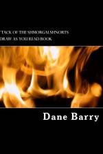 Attack Of The Shmorgalshnorts af Dane Barry