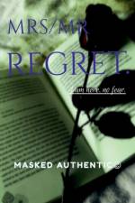 MRS OR MR.REGRET. af Masked Authentic