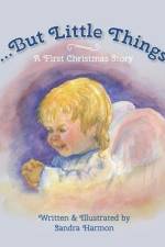 ...But Little Things af Sandra Harmon