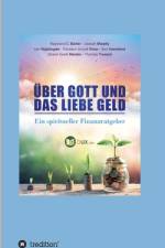 Über Gott und das liebe Geld