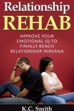 Relationship Rehab af K C Smith