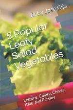 5 Popular Leafy Salad Vegetables af Roby Jose Ciju