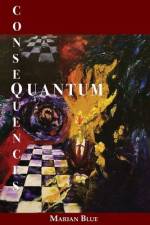 Quantum Consequences af Marian Blue