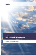 Der Papst als Staubwedel af Mark Sarg