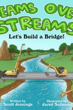 Beams Over Streams af Scott Jennings