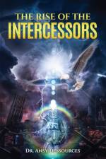 The Rise of the Intercessors af Ansy Dessources
