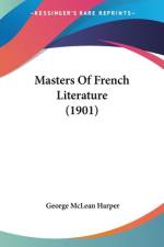 Masters Of French Literature (1901) af George Mclean Harper