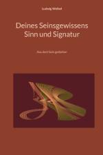 Deines Seinsgewissens Sinn und Signatur af Ludwig Weibel
