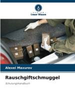 Rauschgiftschmuggel af Alexei Maxurov