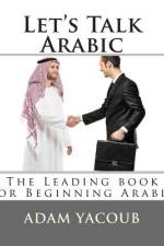 Let's Talk Arabic af Adam Yacoub