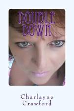 Double Down af Charlayne A Crawford