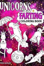 Unicorns Farting Coloring Book af Maz Scales
