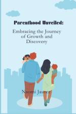 Parenthood Unveiled af Naomi Jaurez