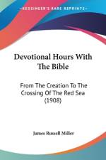Devotional Hours With The Bible af James Russell Miller