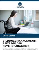 BILDUNGSMANAGEMENT: BEITRÄGE DER PSYCHOPÄDAGOGIK af Orleni Dantas