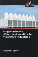 Progettazione e ottimizzazione di celle frigorifere industriali af Chouaib Benqlilou