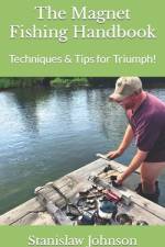 The Magnet Fishing Handbook af Stanislaw Johnson