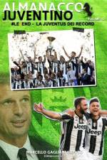 #Le6end - La Juventus dei record af Marcello Gagliani Caputo