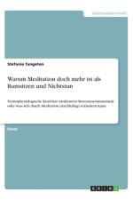 Warum Meditation doch mehr ist als Rumsitzen und Nichtstun af Stefanie Tangeten