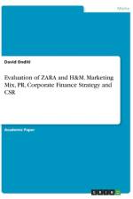 Evaluation of ZARA and H&M. Marketing Mix, PR, Corporate Finance Strategy and CSR af David Onditi