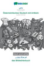 BABADADA black-and-white, Kurdish Badini (in arabic script) - Österreichisches Deutsch mit Artikeln, visual dictionary (in arabic script) - das Bildwörterbuch af Babadada Gmbh