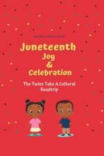 Juneteenth Joy and Celebration af Shawnta Auston