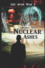Nuclear Ashes af Angela White