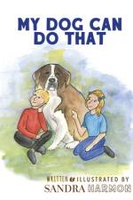 My Dog Can Do That af Sandra Harmon