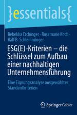 ESG(E)-Kriterien - die Schlüssel zum Aufbau einer nachhaltigen Unternehmensführung af Rebekka Erchinger