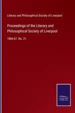 Proceedings of the Literary and Philosophical Society of Liverpool af Literary and Philosophical Society of Liverpool