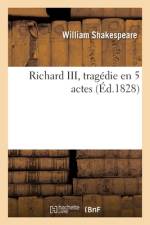 Richard III, tragédie en 5 actes af William Shakespeare