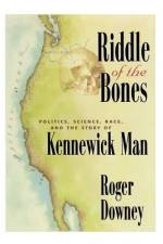 Riddle of the Bones af Roger Downey