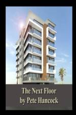 The Next Floor af Pete Hancock