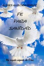 Fe para Sanidad af Alexey Algecira