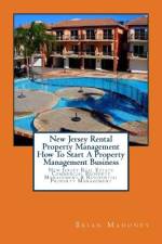 New Jersey Rental Property Management How To Start A Property Management Business af Brian Mahoney