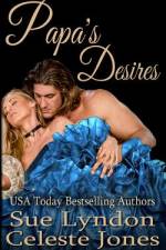 Papa's Desires af Celeste Jones