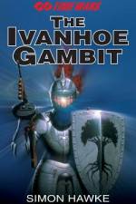 Ivanhoe Gambit af Simon Hawke