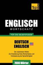 Englischer Wortschatz (AM) fur das Selbststudium - 7000 Woerter af Andrey Taranov