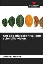 Old age philosophical and scientific vision af Otmane Chekroun