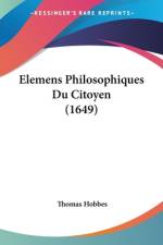 Elemens Philosophiques Du Citoyen (1649) af Thomas Hobbes