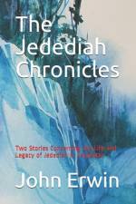 The Jedediah Chronicles af John Erwin