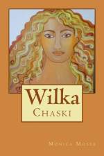 Wilka af Monica Moser