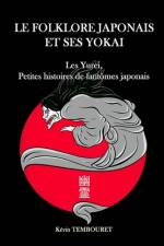 Le folklore japonais et ses Yokai af KÃ©vin Tembouret