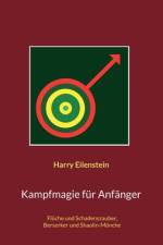 Kampfmagie für Anfänger af Harry Eilenstein