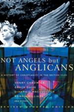 Not Angels But Anglicans af Henry Chadwick