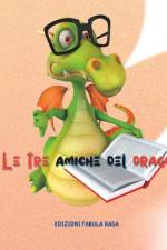 Le tre amiche del drago af Eugenio Maria Testaverde